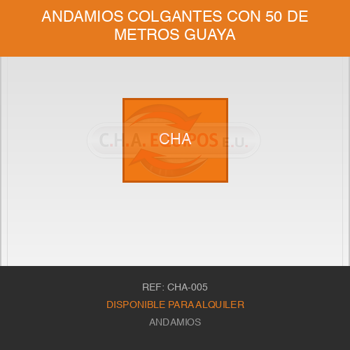 Andamios colgantes con 50 metros de guaya