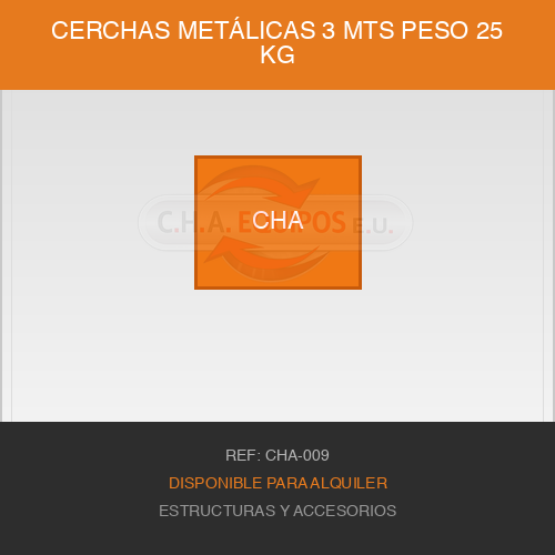 Cerchas metálicas 3 mts peso 25 Kg