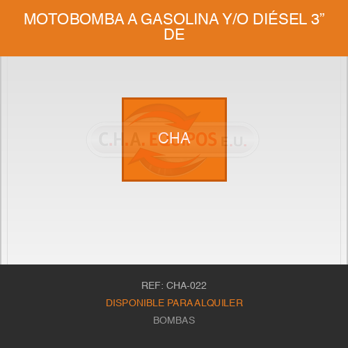 Motobomba a gasolina y/o diésel de 3”