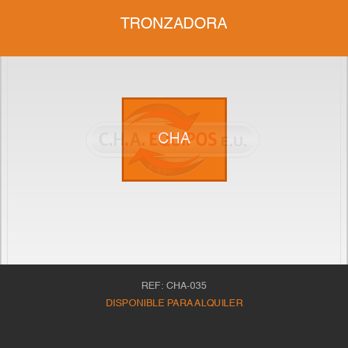 Tronzadora